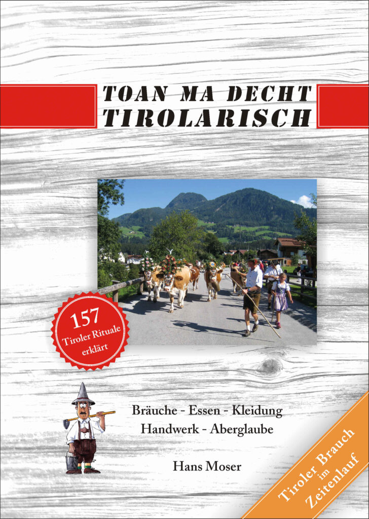 Toan ma decht Tirolarisch. Link zur Homepage. www.mundartbuch.at